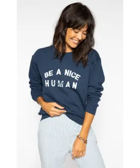 Be a Nice Human Tee Willow Sweatshirt